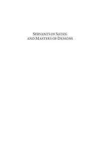 Servants of Satan and Masters of Demons: The Spanish Inquisition's Trials for Superstition, Valencia and Barcelona, 1478-1700
