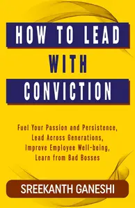 How to Lead with Conviction