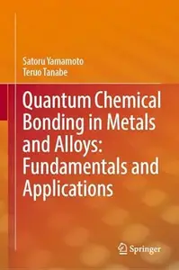 Quantum Chemical Bonding in Metals and Alloys