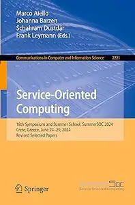 Service-Oriented Computing: 18th Symposium and Summer School, SummerSOC 2024, Crete, Greece, June 24–29, 2024, Revised S
