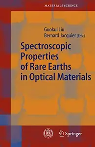 Spectroscopic Properties of Rare Earths in Optical Materials (Springer Series in Materials Science №83) (Repost)