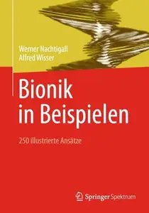 Bionik in Beispielen: 250 illustrierte Ansätze