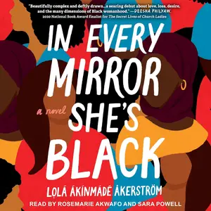 In Every Mirror She’s Black: A Novel