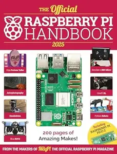 The Official Raspberry Pi Handbook 2025