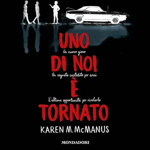 «Uno di noi è tornato? One of Us Is - Libro 3» by Karen McManus