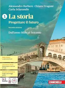 La storia. Progettare il futuro. Con Atlante di geostoria