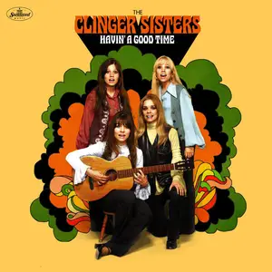 The Clinger Sisters - Havin' A Good Time (2025) (Hi-Res)