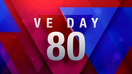 BBC - VE Day 80: The Nation Remembers (2025)