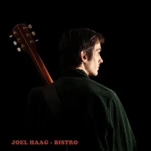 Joel Haag - Bistro (2024) [Official Digital Download]