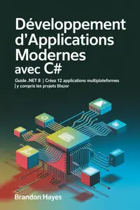 Développement d'applications modernes avec C# (French Edition)
