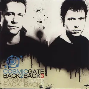 Cosmic Gate - Back 2 Back 3 (2007)