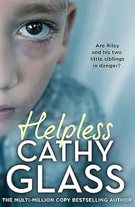 Helpless: Are Riley and his two little siblings in danger?