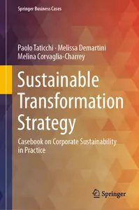 Sustainable Transformation Strategy: Casebook on Corporate Sustainability in Practice (Springer Business Cases)