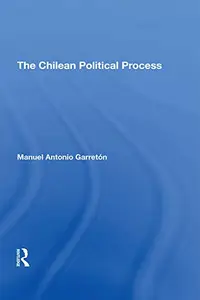 The Chilean Political Process