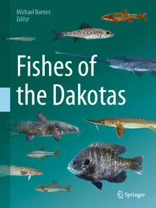 Fishes of the Dakotas - Michael Barnes