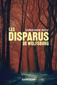 Virginie Roy, "Les disparus de Wolfsburg"