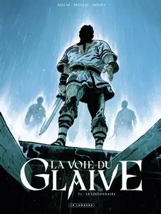 La voie du glaive - Tome 2 - Le Légionnaire