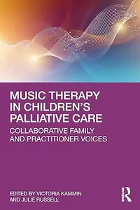 Music Therapy in Children’s Palliative Care