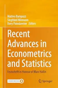 Recent Advances in Econometrics and Statistics