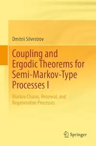Coupling and Ergodic Theorems for Semi-Markov-Type Processes I