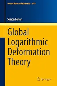 Global Logarithmic Deformation Theory
