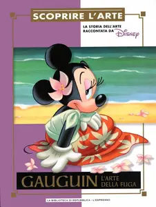 Scoprire L'Arte - Volume 16 - Gauguin L'Arte Della Fuga