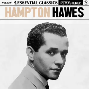 Hampton Hawes - Essential Classics, Vol. 910- Hampton Hawes (2025) [Official Digital Download]