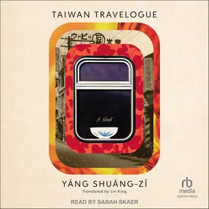 Taiwan Travelogue: A Novel