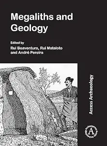 Megaliths and Geology: Megálitos e Geologia: MEGA-TALKS 2: 19-20 November 2015