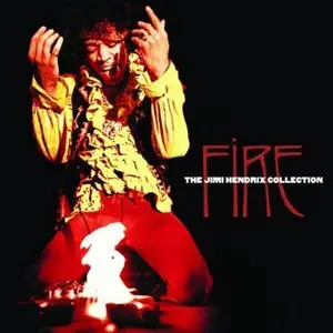 Jimi Hendrix - Fire: The Jimi Hendrix Collection (2010)