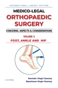 MEDICO-LEGAL | ORTHOPAEDIC SURGERY | CONCERNS, ASPECTS & CONSIDERATIONS | VOLUME 3