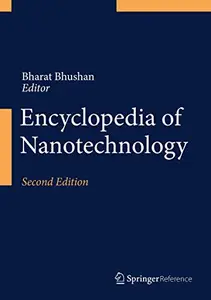 Encyclopedia of Nanotechnology, Second Edition (Repost)