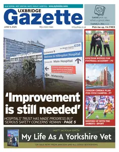 Uxbridge Gazette - 11 June 2025