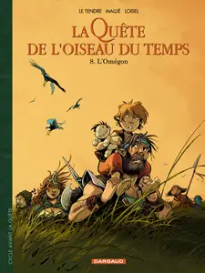 La Quête de l'Oiseau du Temps (Avant la Quête) - Tome 8 - L’Omégon