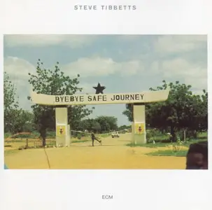 Steve Tibbetts - Safe Journey (1983)