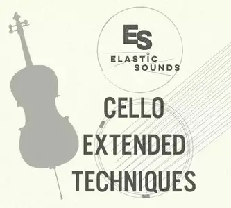 Elastic Sounds Cello Extended Techniques v1.1 KONTAKT