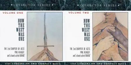 2nd Chapter Of Acts, Phil Keaggy And ''a band called David'' - How The West Was One (1977) [Reissue 1991] 2CD