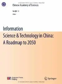 Information Science & Technology in China: A Roadmap to 2050