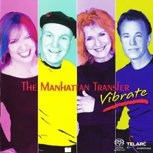 The Manhattan Transfer - Vibrate (2004) MCH PS3 ISO + DSD64 + Hi-Res FLAC