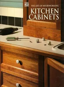Kitchen Cabinets (Art of Woodworking)