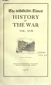 The Times history of the war (Volume 17)