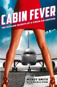 Cabin Fever: The sizzling secrets of a Virgin air hostess