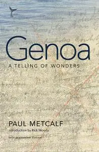 «Genoa: A Telling of Wonders» by Paul Metcalf