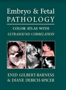 Embryo and Fetal Pathology [Repost]