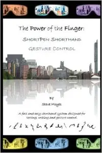 The Power of the Finger: ShortPen Shorthand Gesture Control