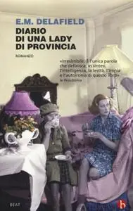 E.M. Delafield - Diario di una lady di provincia