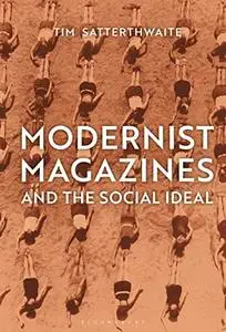 Modernist Magazines and the Social Ideal