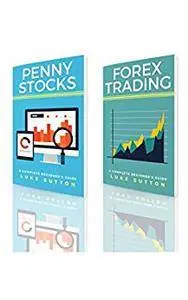 Stock Trading : 2 Manuscripts - Penny Stocks & Forex