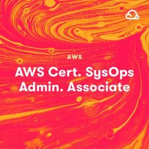 AWS Certified SysOps Administrator - Associate [2021]