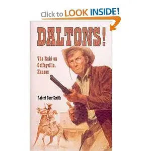 Daltons!: The Raid on Coffeyville, Kansas  